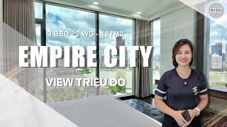 Căn Hộ 3 Phòng Ngủ View Triệu Đô Toàn Cảnh Sông Sài Gòn | Empire City Thủ Thiêm Quận 2