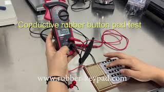 How to test Silicone Conductive Button Pads/Conductivity Rubber Keyboard