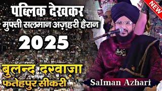 Mufti Salman Azhari in Fatehpur Sikri Agra || Mufti Salman Azhari New Bayan 2025 || Fatehpur Sikri