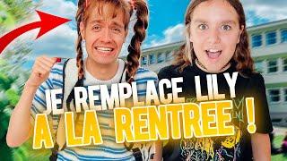 JE REMPLACE LILY A LA RENTRÉE !