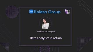 Kolesa Group: Data Analytics in Action