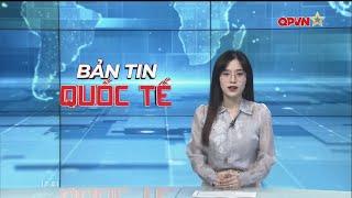 Bản tin quốc tế - International News 11-03-2025