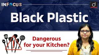 Black Plastic Products and Flame Retardants | InFocus | UPSC | Drishti IAS English