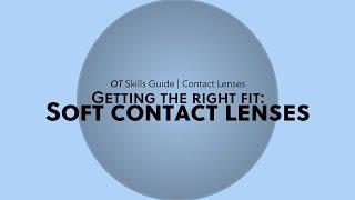 Assessing the fit of a soft contact lens | OT Skills Guide