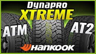 Hankook Dynapro AT2 vs AT2 Xtreme vs ATM