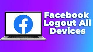 How to logout of all devices on facebook on pc(2024) (Full Guide)