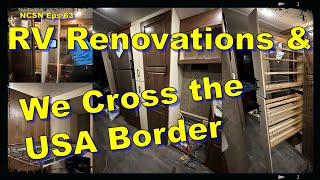 RV Renovation Reveal and Crossing the USA Border