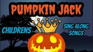 Pumpkin Jack - Children’s HALLOWEEN Sing Along Songs - Educational Song For Kids