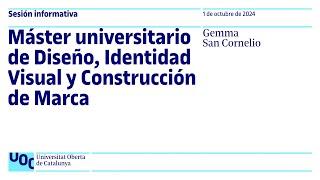 Máster de Diseño, Identidad Visual y Construcción de Marca | Sesión Informativa UOC