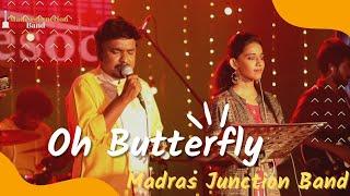 Oh Butterfly| Meera | Madras Junction Band | Tesco | Canada | Virtual Show