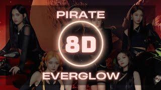 𝟴𝗗 𝗠𝗨𝗦𝗜𝗖 | EVERGLOW - PIRATE (Use headphones)