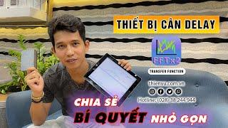 Bí Quyết Cân Chỉnh Âm Thanh Hay // Cân Delay Đơn Giản Với Thiết Bị Này Ít Ai Biết | Thiên Vũ