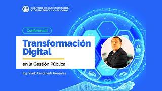 La Transformación Digital en la Gestión Pública