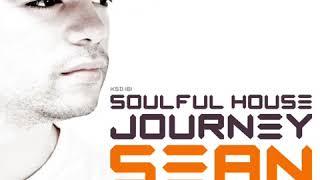 Soulful House Journey (Continuous DJ Mix) Sean Mccabe Soulful house music deep and sexy