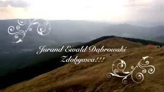 Smerek i Jurand Ewald Dąbrowski!!!Bieszczady.