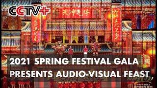 2021 Spring Festival Gala Presents Audio-Visual Feast