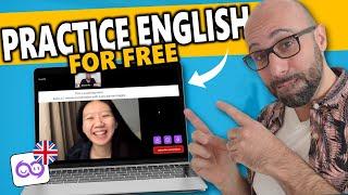 I use this FREE website to practice English with REAL people