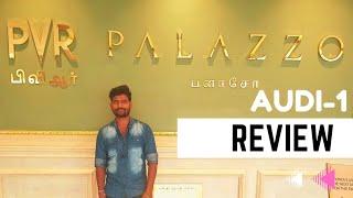 PVR PALAZZO  | VADAPALANI | THEATRE REVIEW | - SELVAM