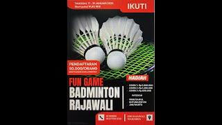 FUN GAME BATMINTON RAJAWALI 18 JANUARI 2025