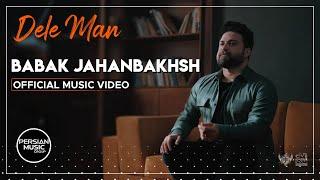 Babak Jahanbakhsh - Dele Man I Official Video ( بابک جهانبخش - دل من )