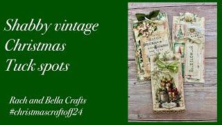 Shabby vintage Christmas Tuck spots #christmascraftoff24