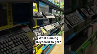 What Gaming Keyboard to get?