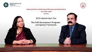 Skills Masterclass Two: Skill Development Programs and Quality Framework