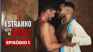 Estranho Jeito de Amar - Episódio 01 | Webserie LGBT | Gay Romance | Boys Love [Subtitles]