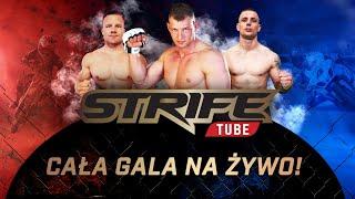 Cała Gala MMA STRIFE Tube 2