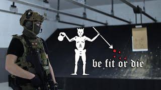 Be fit or die - Military Motivation