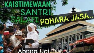 Kaistimewaan Santri Salafi | Ceramah Abuya Uci