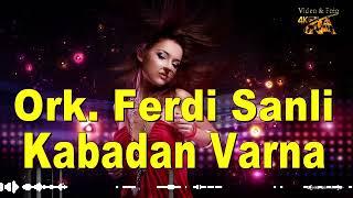 Grup Ferdi Sanli - Kabadan Varna Live Berlin Balkan HIT Style  