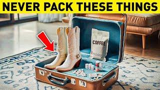 Avoid These Serious Packing Mistakes When Traveling Internationally!