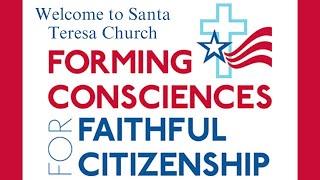 Faithful Citizenship - Our Duty as a Citizen & Our Obligation As A Catholic