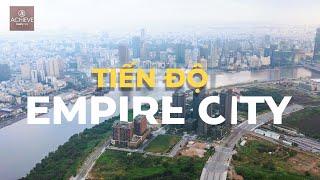 Tiến độ mới nhất dự án Empire City Thủ Thiêm | Sự xuất hiện cầu tình yêu tại công viên bờ sông [4k]