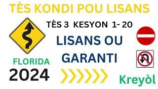 KESYON OU DWE KONNEN KI SOTI SOUVAN NAN TÈS KONDI POU LISANS NAN ETA FLORID LA