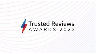 Trusted Reviews Awards 2022 highlights