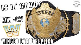 NEW 2021 WWE Winged Eagle Replica Belt Initial Reaction - Does it Suck?