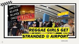 REGGAE GIRLZ STRANDED AT AIRPORT#Jamaicanewsonlinetv#Jamaica, #TRENDING#TVJ@REGGAEGIRLZ#reggaegirlz