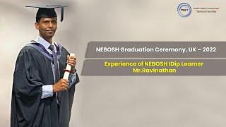 NIST Learner’s Experience @ NEBOSH Graduation Ceremony, UK