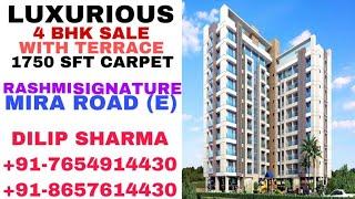 4 BHK FLAT FOR SALE, RASHMI SIGNATURE,BEVERLY PARK MIRA ROAD (E) THANE-401107 MUMBAI MAHARASTRA