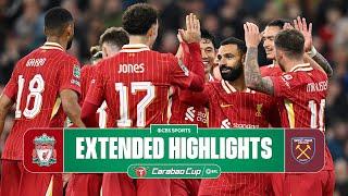 Liverpool vs. West Ham: Extended Highlights | Carabao Cup | CBS Sports Golazo