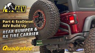 AEV Rear Bumper & RX Tire Carrier - Wrangler JL Rubicon EcoDiesel Build Up Episode 4 of 4