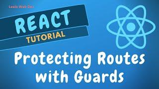 93. Protecting the authenticated routes using route Guard in React Redux App - ReactJs