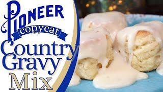 How to Make Pioneer Country Gravy Mix at Home | Easy Copycat Recipe