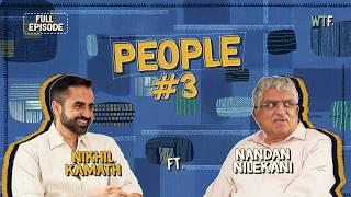 Nikhil Kamath x Nandan Nilekani | People by WTF | Ep #3