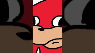 Do you know da WAE!!!!(WARNING dead meme alert) #sonic #sonicthehedgehog #knuckles #creepy