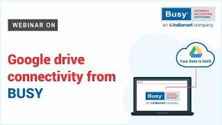 Google Drive Connectivity from BUSY (Hindi)