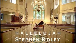 Hallelujah (Piano Cover Version) | STEPHEN RIDLEY