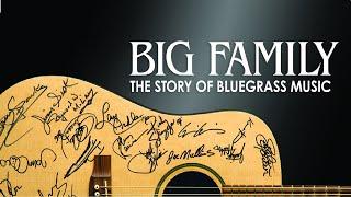 Big Family: The Story of Bluegrass Music